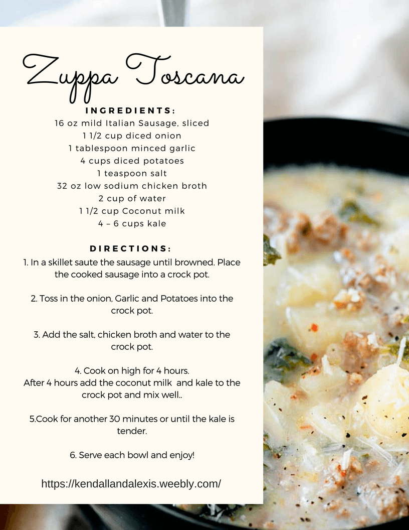 Zuppa Toscana Recipe- www.kendallandalexis.weebly.com